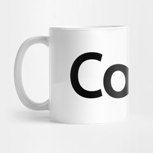 Cozy artistic typography design Mug